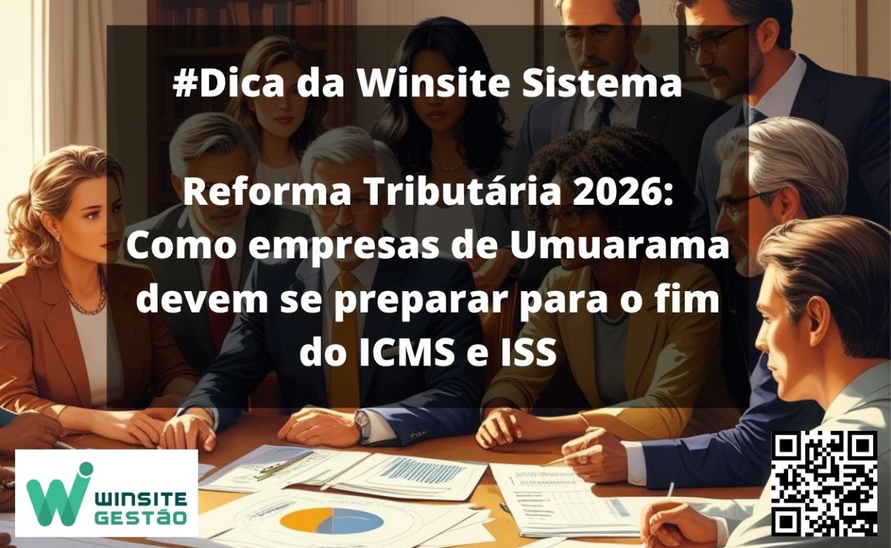 Capa Reforma Tributária: Sua Empresa em Umuarama Está Preparada para o Fim do ICMS e ISS?