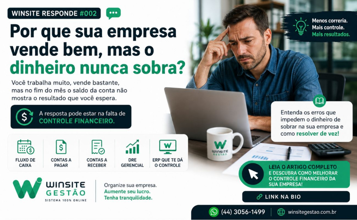 Imagem Por que sua empresa vende bem, mas o dinheiro nunca sobra?